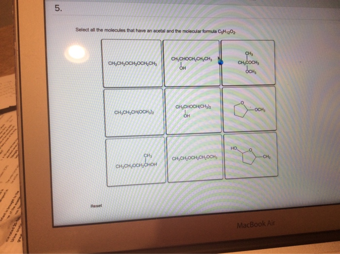 Solved Select All The Molecules That Have An Acetal And The Chegg