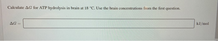 Solved The Equation For Atp Hydrolysis Is Atp Adp P Ag Chegg