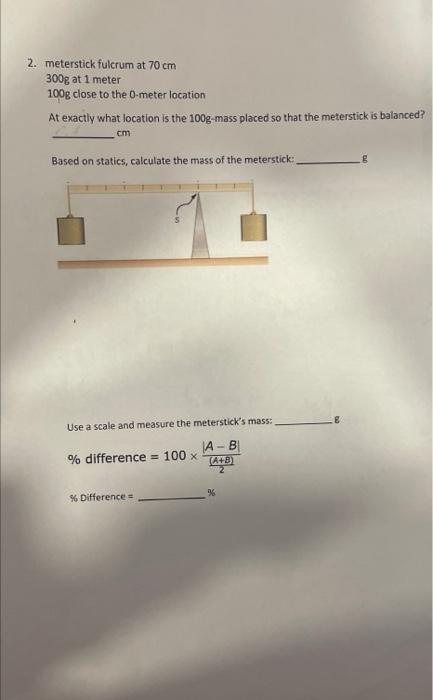 Solved Meterstick Fulcrum At Cm G At Meter G Chegg