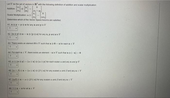 Solved Let V Be The Set Of Vectors In R With The Following Chegg