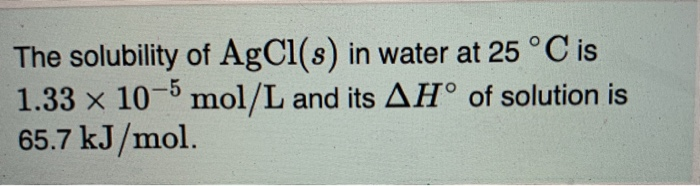 Solved The Solubility Of Agcl S In Water At C Is X Chegg