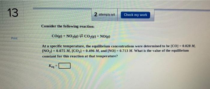 Solved 13 2 Attempts Lett Check My Work Consider The Chegg