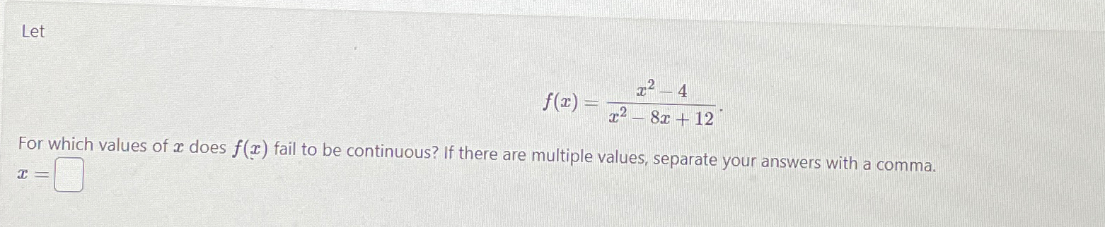 Solved Letf X X2 4x2 8x 12 For Which Values Of X Does F X Chegg