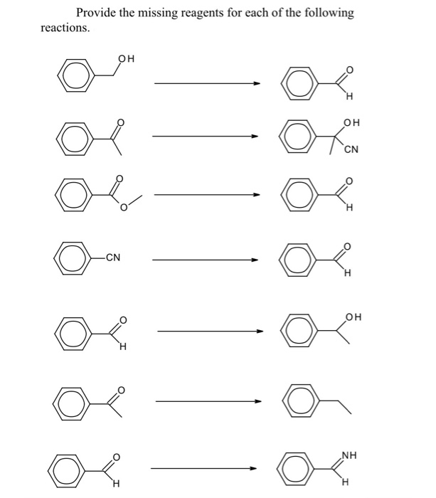 Solved Provide The Missing Reagents For Each Of The Chegg