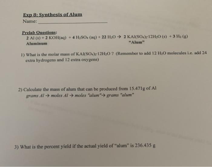 Solved Exp Synthesis Of Alum Name Prelab Questions Al Chegg