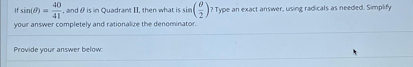 Solved Question If Sin And Is In Quadrant Chegg