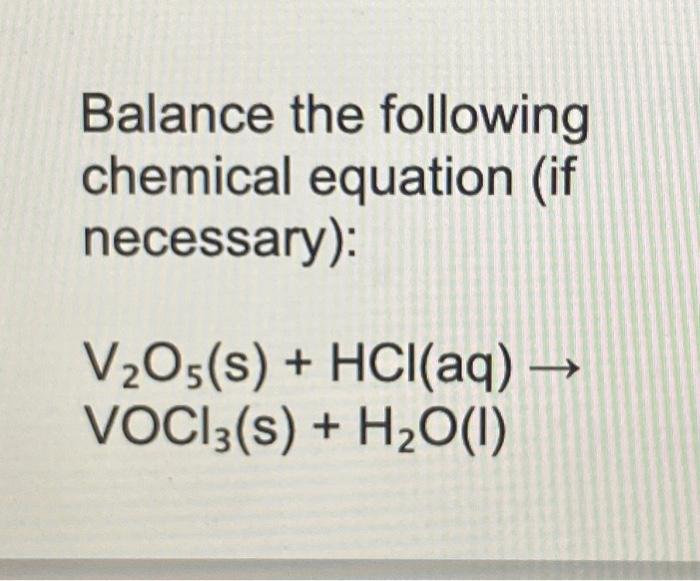 Solved Balance The Following Chemical Equation If Chegg