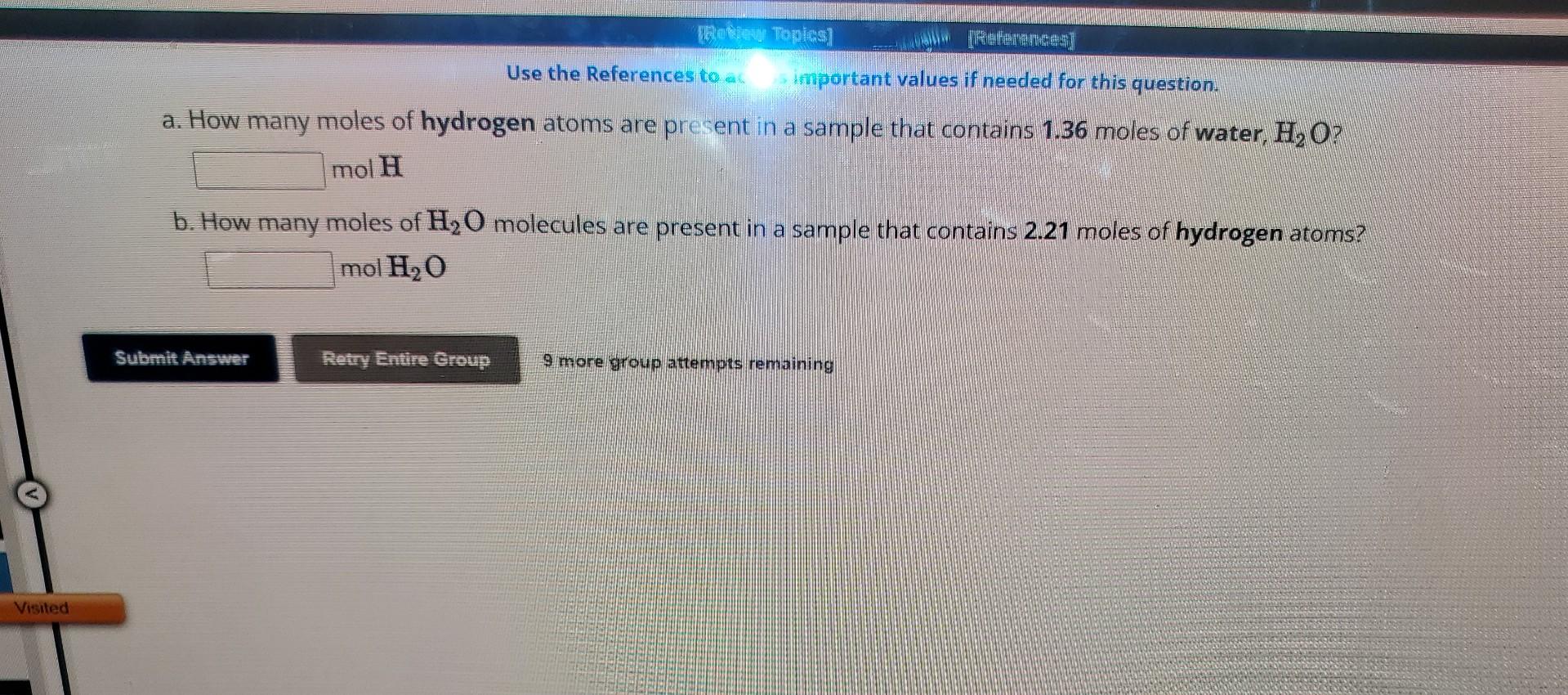 Solved A How Many Moles Of Hydrogen Atoms In A Sample That Chegg