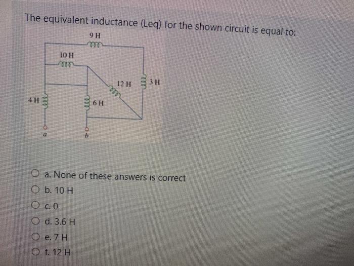 Solved The Equivalent Inductance Leq For The Shown Circuit Chegg