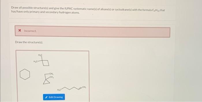 Solved Draw All Possible Structure S And Glve The IUPAC Chegg