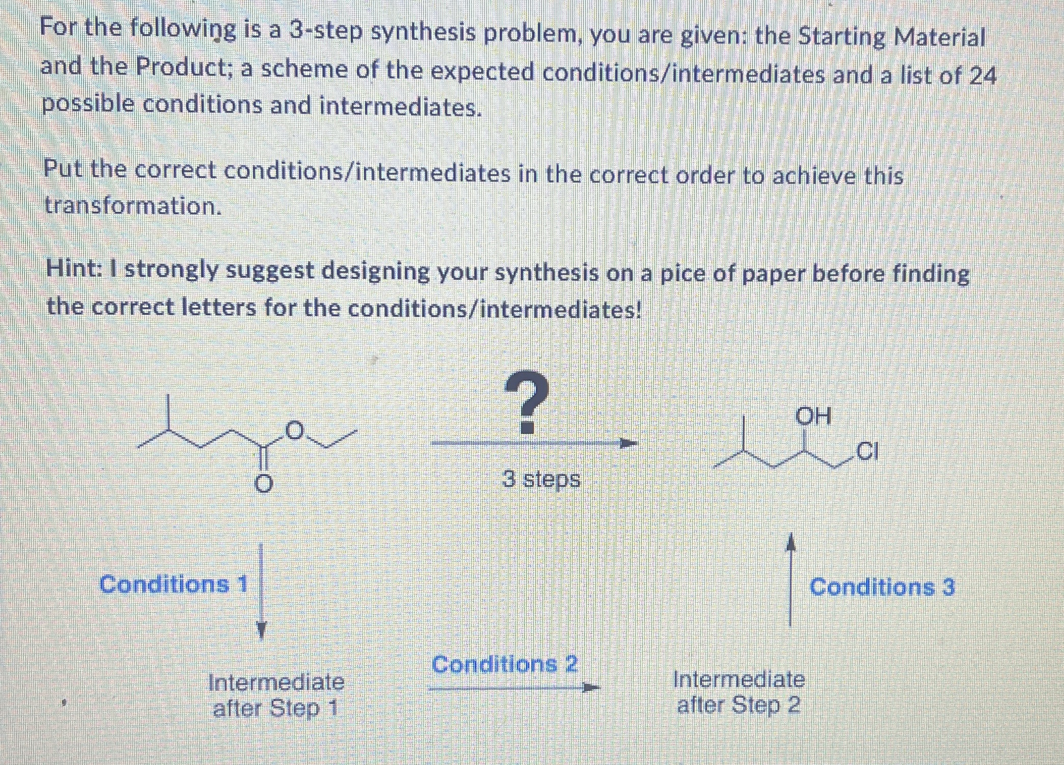 For The Following Is A 3 Step Synthesis Problem You Chegg