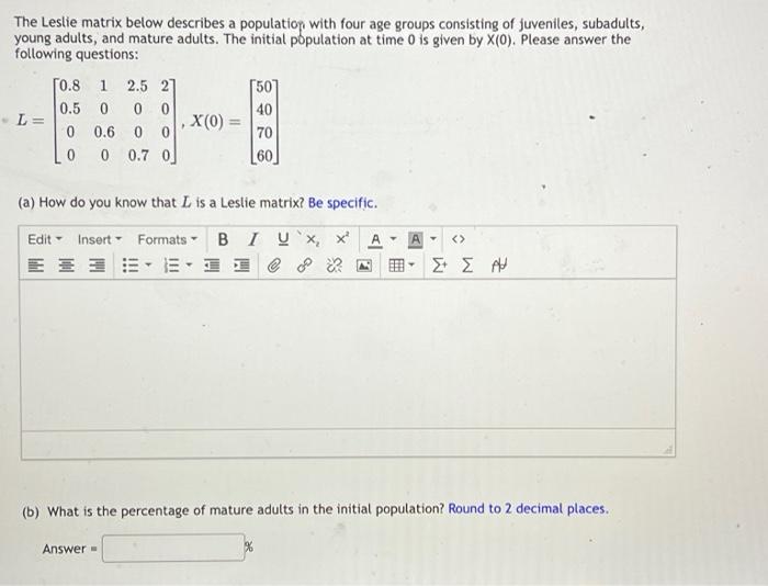 Solved The Leslie Matrix Below Describes A Populatiop With Chegg