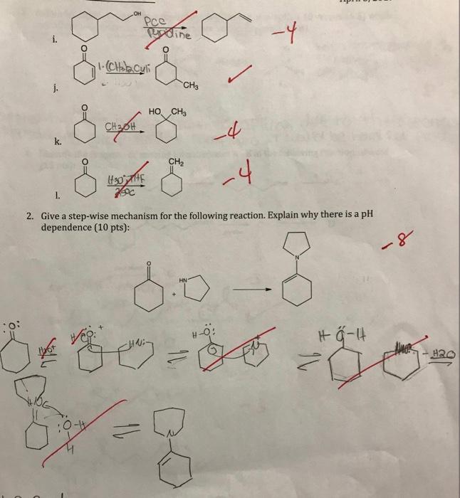 Solved I J K Give A Step Wise Mechanism For The Chegg