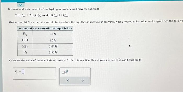 Solved Bromine And Water React To Form Hydrogen Bromide And Chegg