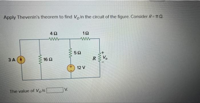 Solved Apply Thevenin S Theorem To Find VO In The Circuit Of Chegg