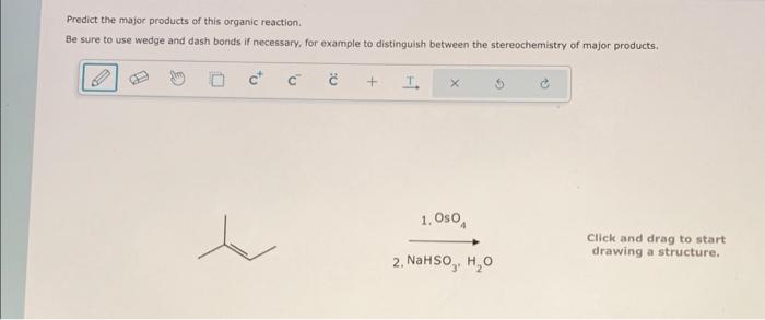 Solved Predict The Major Products Of This Organic Reaction Chegg