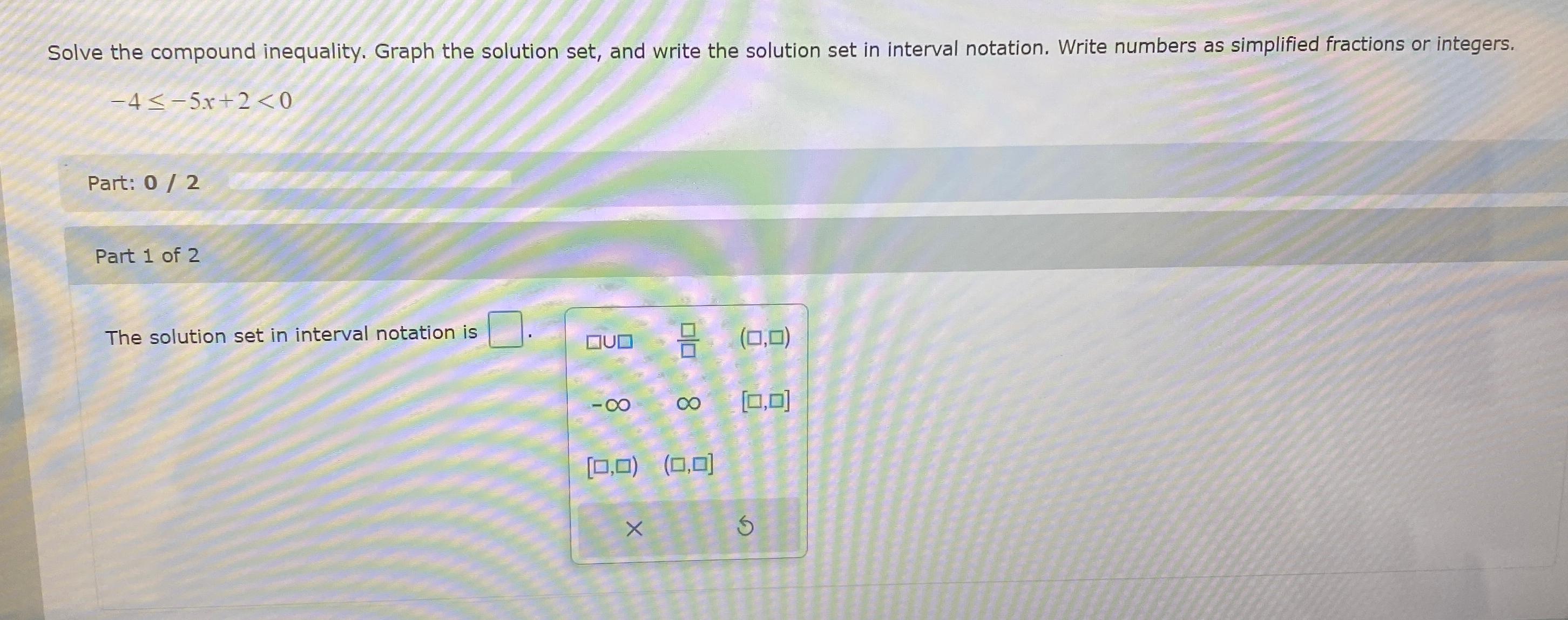 Solved Solve The Compound Inequality Graph The Solution Chegg