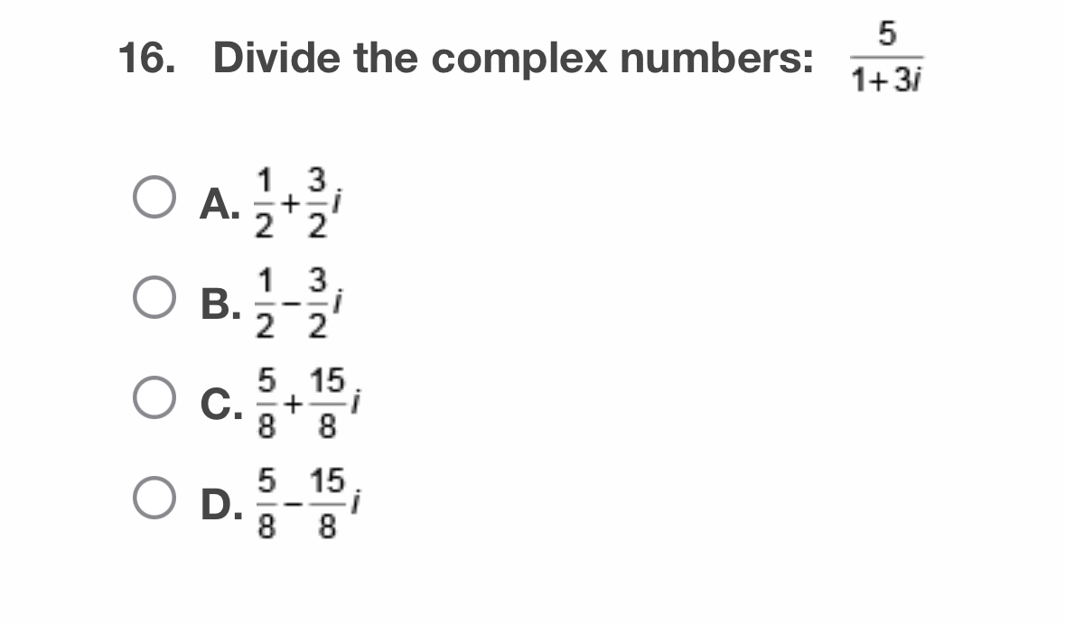 Solved Divide The Complex Numbers Chegg