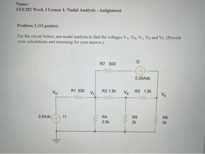 Solved Name EEE202 Week 3 Lesson 1 Nodal Analysis Chegg