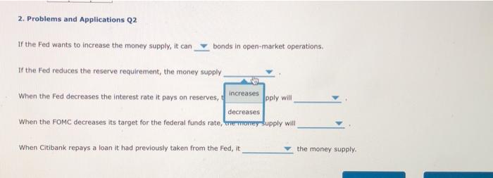 Solved 2 Problems And Applications Q2 If The Fed Wants To Chegg