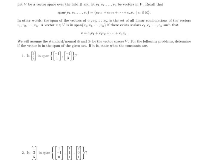 Solved Let V Be A Vector Space Over The Field R And Let V Chegg