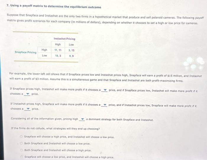 Solved Using A Payoff Matrix To Determine The Equilibrium Chegg