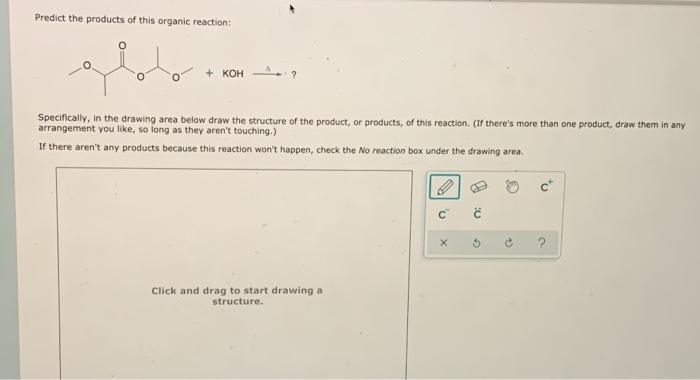 Solved Predict The Products Of This Organic Reaction Chegg