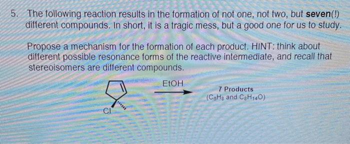 Solved The Following Reaction Results In The Formation Of Chegg