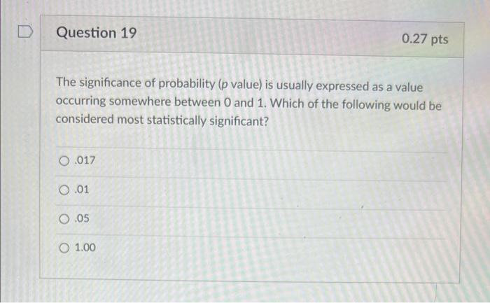 Solved What Is A Significance Level P Value In Chegg