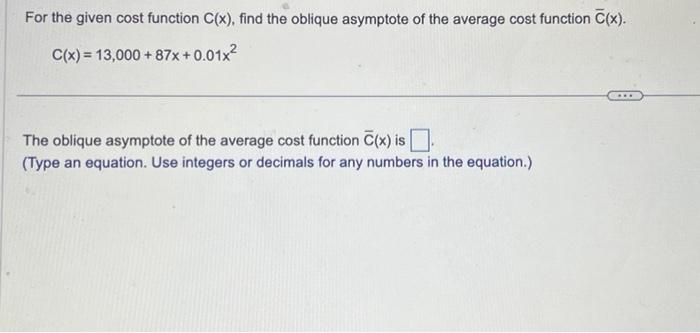 Solved For The Given Cost Function C X Find The Oblique Chegg