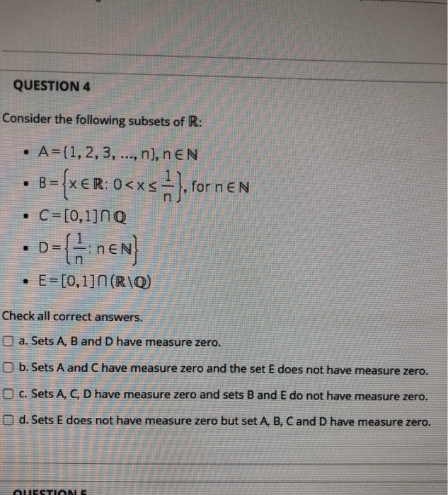 QUESTION 4 Consider The Following Subsets Of R Chegg