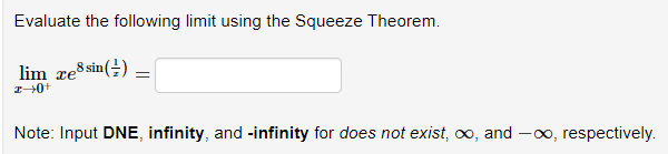 Solved Evaluate The Following Limit Using The Squeeze Chegg