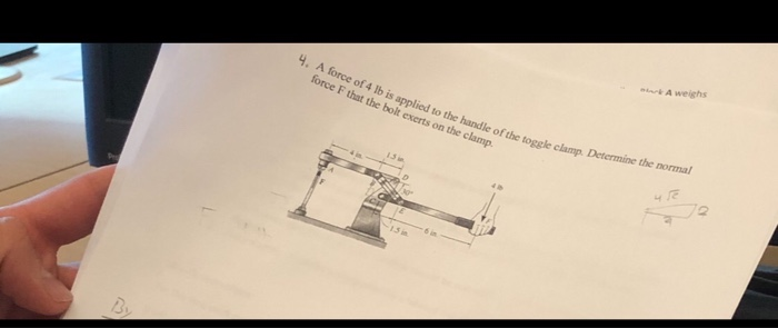 Solved A Weighs A Force Of Lb Is Applied To The Handle Chegg