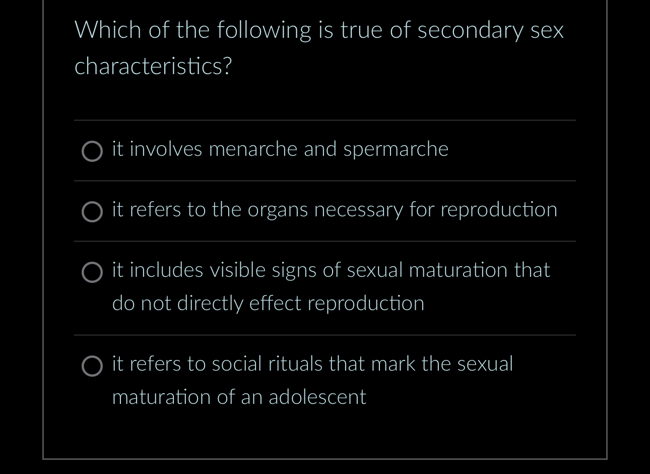 Solved Which Of The Following Is True Of Secondary Sex Chegg