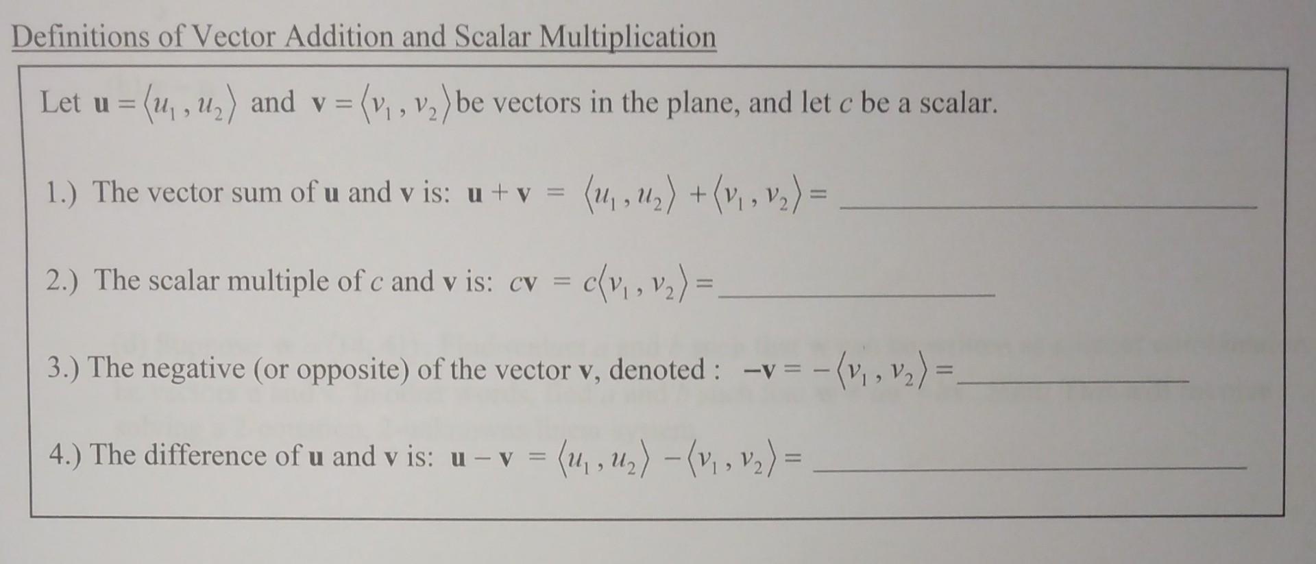 Solved Definitions Of Vector Addition And Scalar Chegg