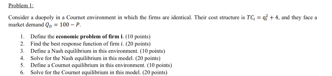 Problem Consider A Duopoly In A Cournot Environment Chegg