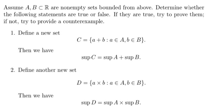 Solved Assume A B Cr Are Nonempty Sets Bounded From Above Chegg