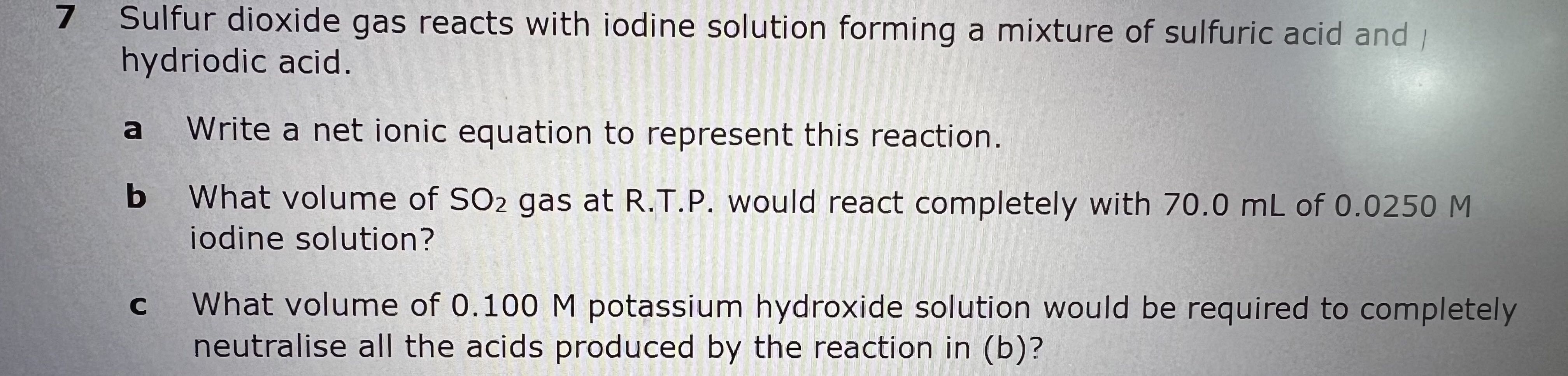 Solved Sulfur Dioxide Gas Reacts With Iodine Solution Chegg