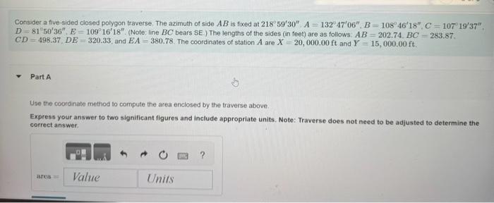 Solved Consider A Five Sided Closed Polygon Traverse The Chegg