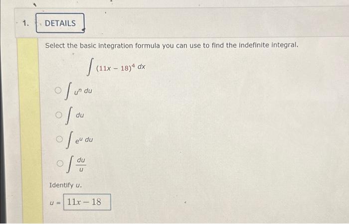 Solved Details Select The Basic Integration Formula You Chegg