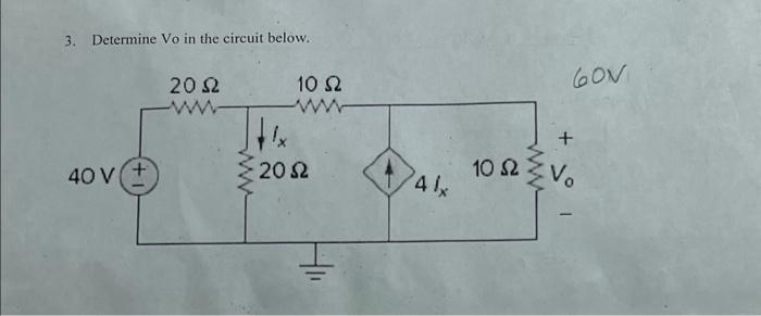 Solved Determine Io And Vo In The Circuit Shown In Chegg