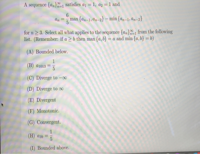 Solved A Sequence An 1 Satisfies Aj 1 Q2 1 And 6 An Chegg