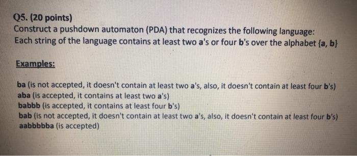 Solved Q5 20 Points Construct A Pushdown Automaton PDA Chegg