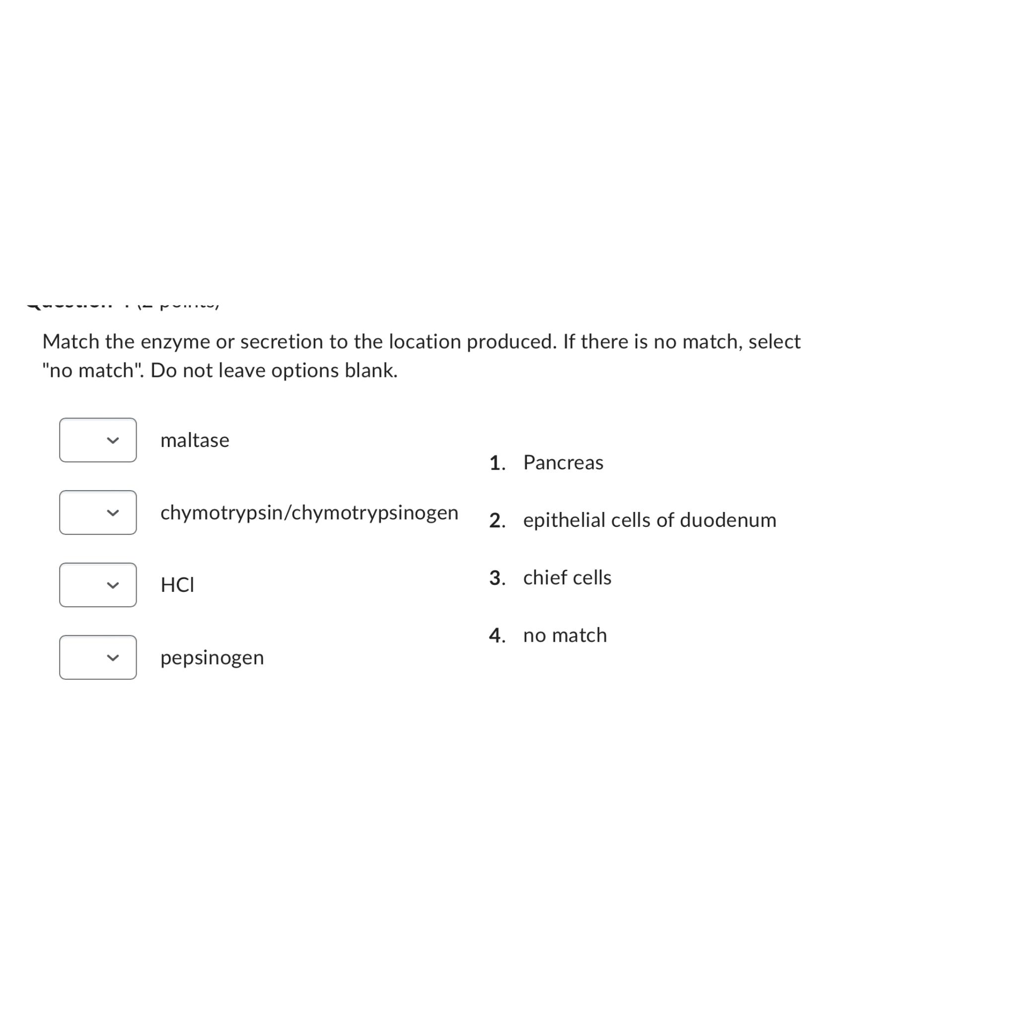 Solved Match The Enzyme Or Secretion To The Location Chegg