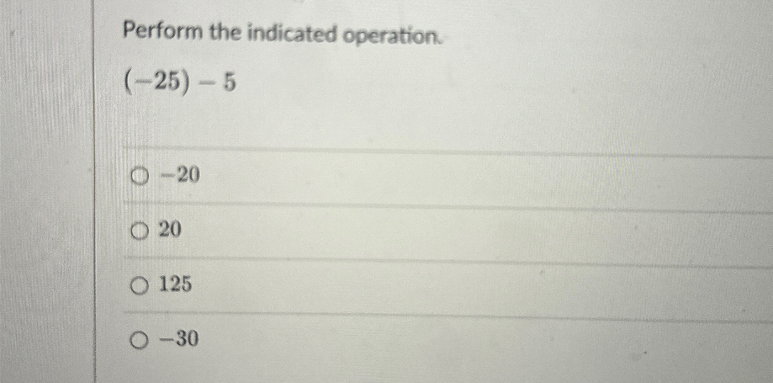 Solved Perform The Indicated Operation 25 5 2020125 30 Chegg