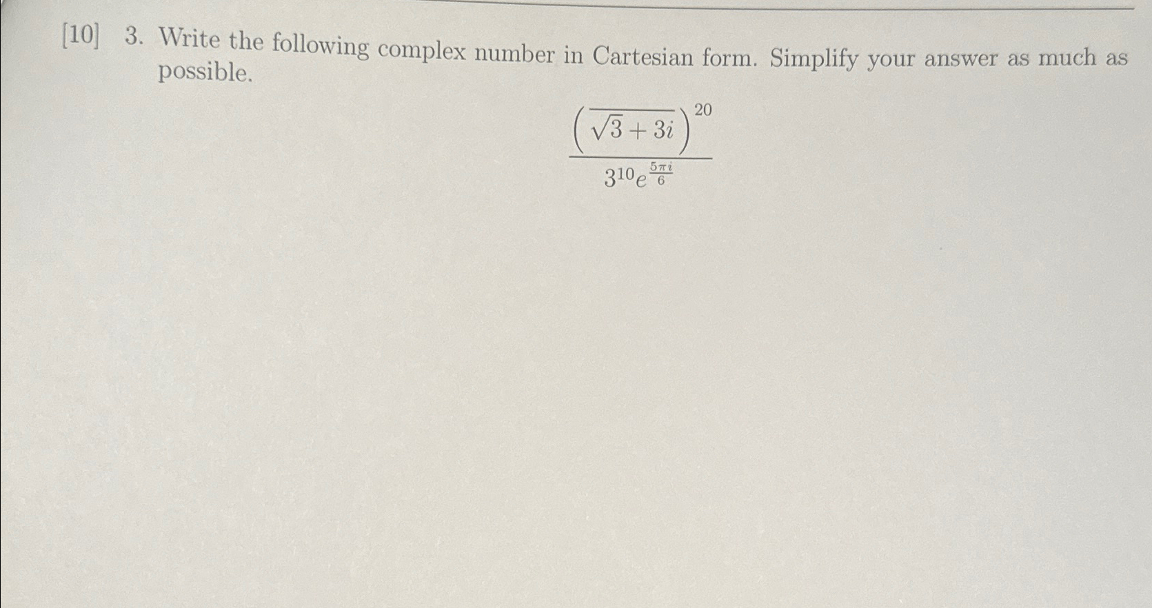 Solved Write The Following Complex Number In Chegg