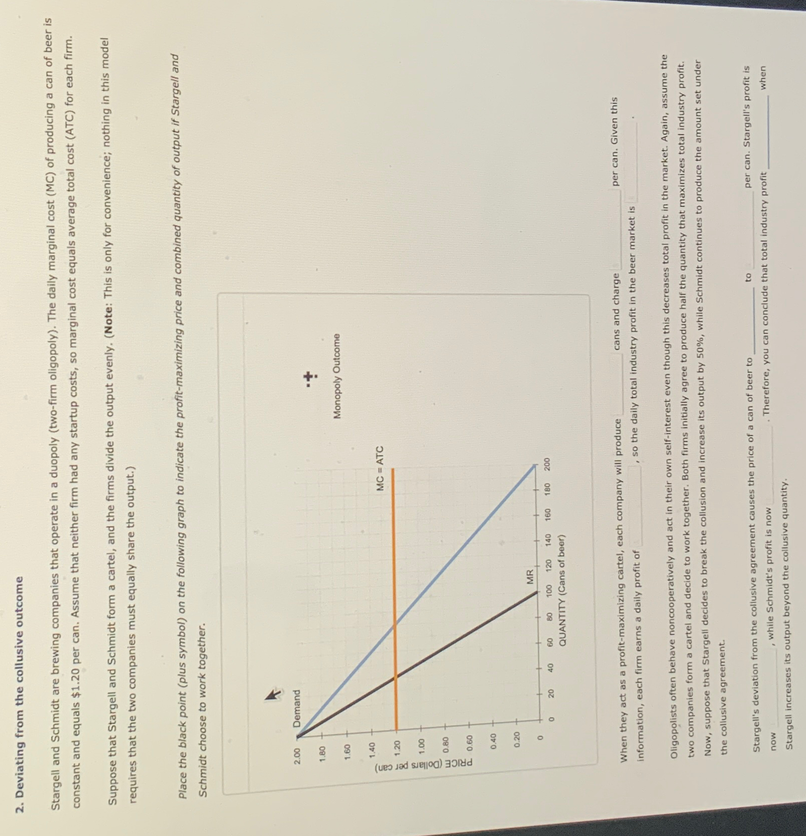 Solved Deviating From The Collusive Outcomestargell And Chegg