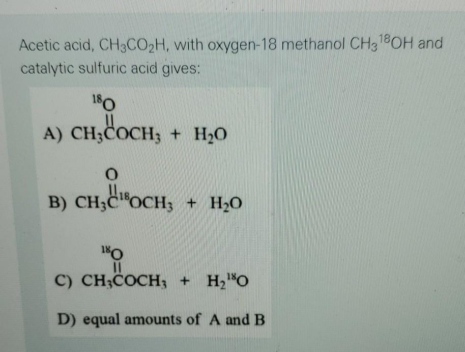 Solved Acetic Acid Ch Co H With Oxygen Methanol Ch H Chegg