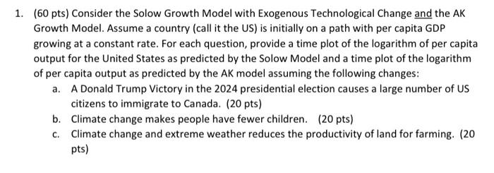 Solved Pts Consider The Solow Growth Model With Chegg