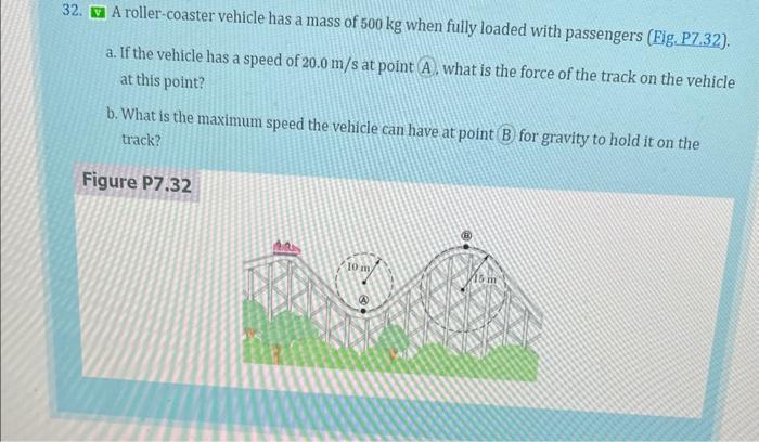 Solved I A Roller Coaster Vehicle Has A Mass Of Kg Chegg